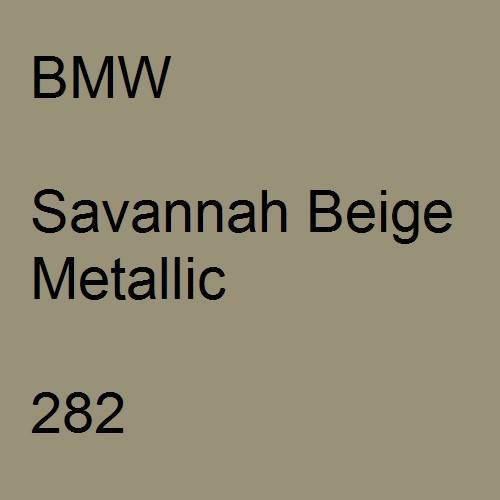 BMW, Savannah Beige Metallic, 282.